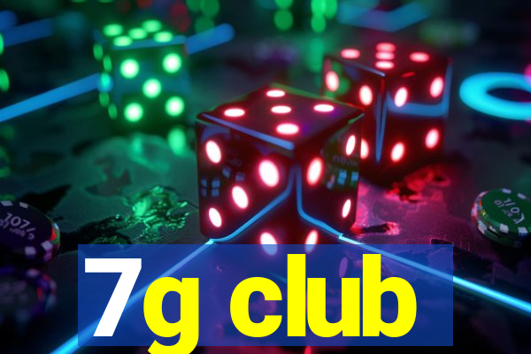 7g club